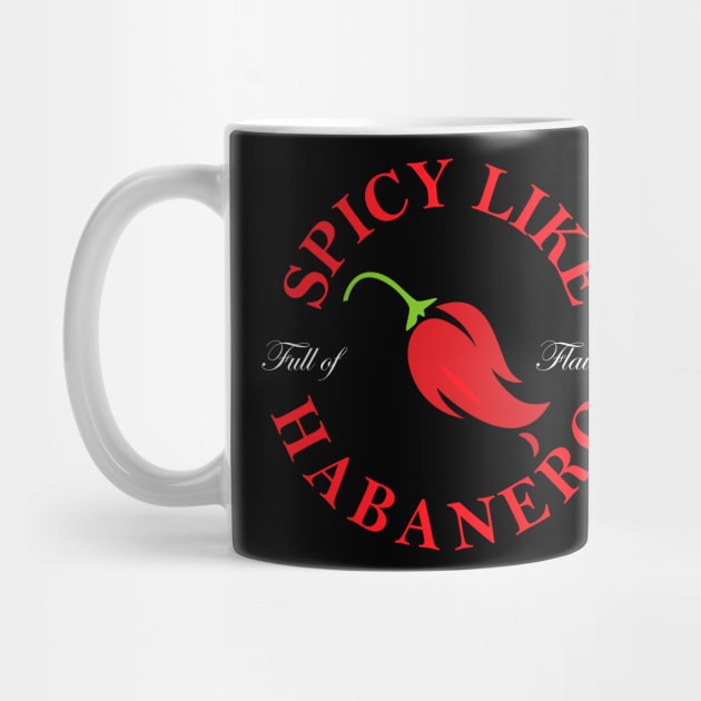 Spicy Like Habanero Red Hot Chili Pepper Design by BlackRavenOath